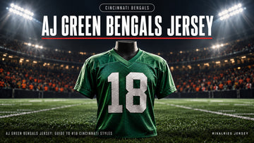 Aj green bengals jersey cover image — AJ Green Bengals Jersey: Guide to #18 Cincinnati Styles