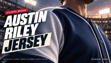 Austin riley jersey cover image — Austin Riley Jersey: Braves Colorways Worth Buying