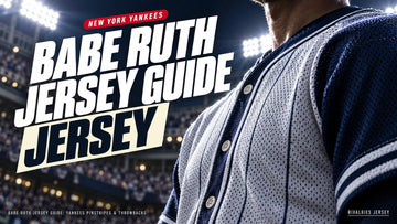 Babe ruth jersey cover image — Babe Ruth Jersey Guide: Yankees Pinstripes & Throwbacks