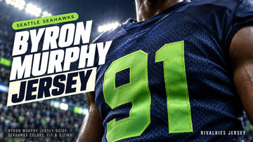 Byron murphy jersey cover image — Byron Murphy Jersey Guide: Seahawks Colors, Fit & Sizing