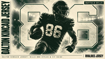 Dalton kincaid jersey cover image — Dalton Kincaid Jersey: Bills #86 Styles & Fit Guide