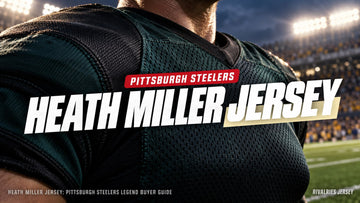 Heath Miller jersey cover image — Heath Miller Jersey: Pittsburgh Steelers Legend Buyer Guide