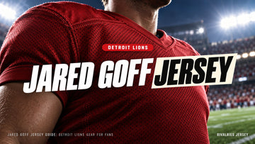 Jared goff jersey cover image — Jared Goff Jersey Guide: Detroit Lions Gear for Fans