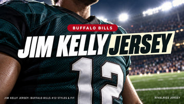 Jim kelly jersey cover image — Jim Kelly Jersey: Buffalo Bills #12 Styles & Fit