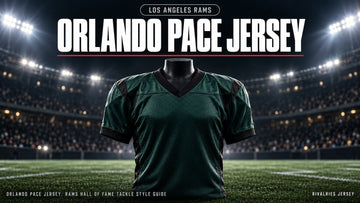 Orlando pace jersey cover image — Orlando Pace Jersey: Rams Hall of Fame Tackle Style Guide