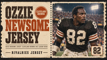 Ozzie newsome jersey cover image — Ozzie Newsome Jersey: Cleveland Browns #82 Legend Guide