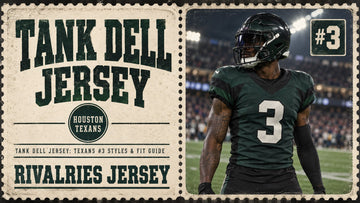Tank dell jersey cover image — Tank Dell Jersey: Texans #3 Styles & Fit Guide