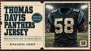 Thomas davis panthers jersey cover image — Thomas Davis Panthers Jersey: #58 Carolina Legend Guide