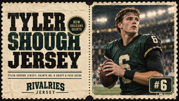 Tyler shough jersey cover image — Tyler Shough Jersey: Saints No. 6 Draft & FUSE Guide
